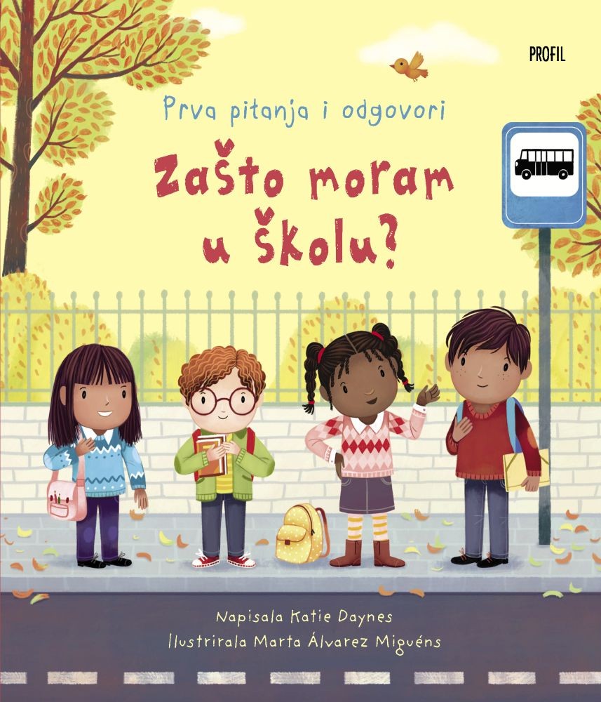 Zašto moram u školu? Katie Daynes