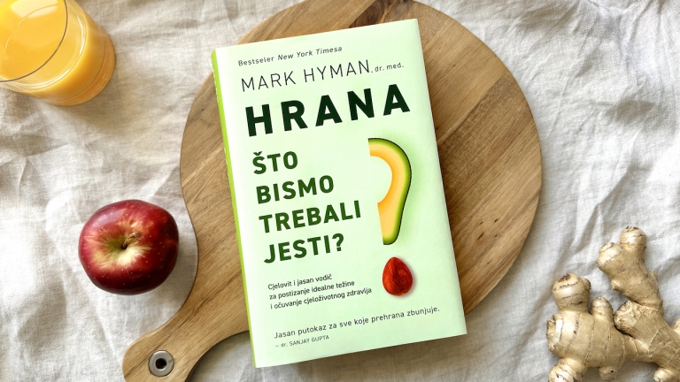 Hrana – Što bismo trebali jesti?